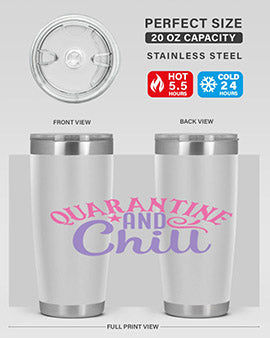 quarantine chill Style 47#- corona virus- Tumbler