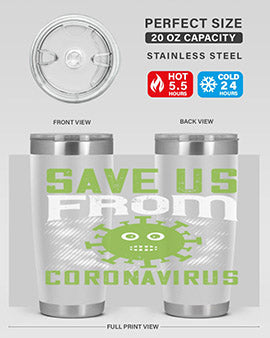 save us from coronavirus Style 25#- corona virus- Tumbler