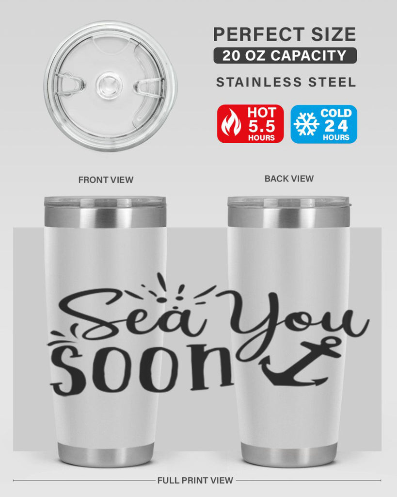 sea you soon Style 77#- summer- Tumbler