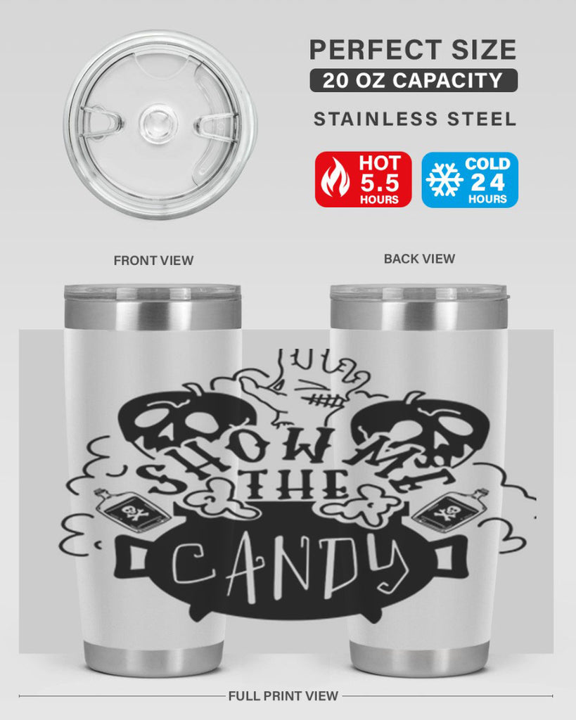 show me the candy 25#- halloween- Tumbler