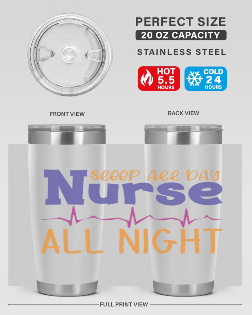 sleep all day nurse all night Style Style 34#- nurse- tumbler