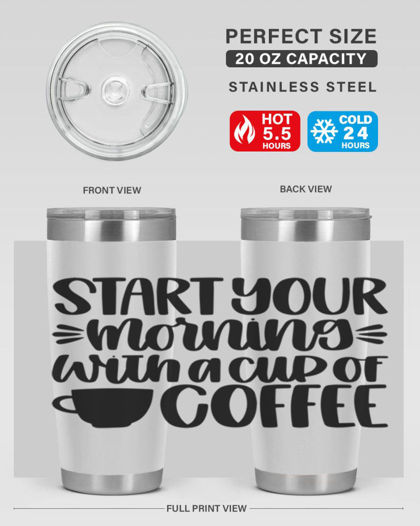 start your morning with 28#- coffee- Tumbler