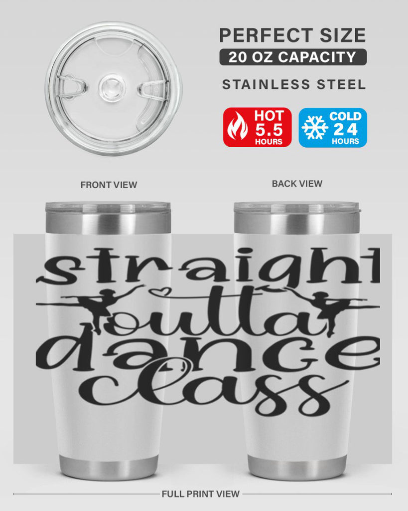 straight outta dance class82#- ballet- Tumbler