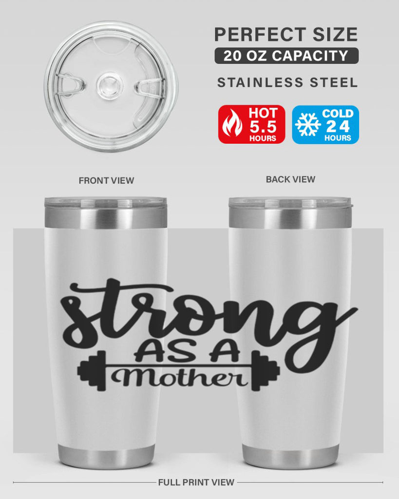 strong as a mother 13#- gym- Tumbler