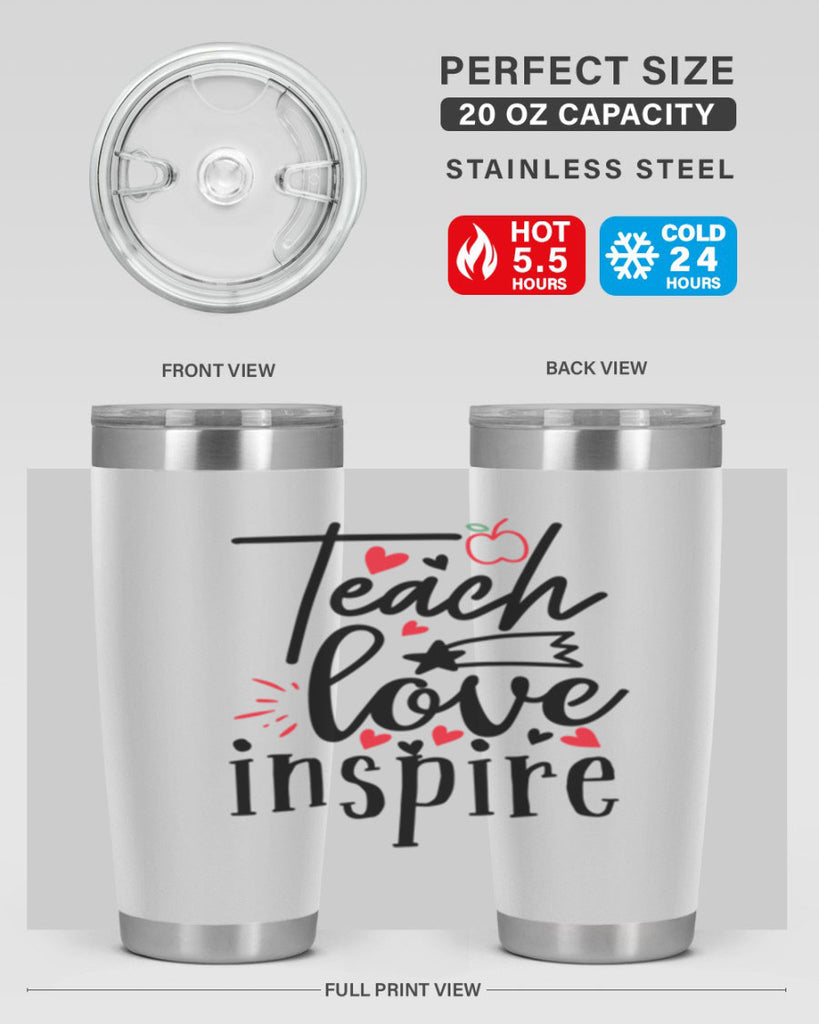 teach love inspire Style 148#- teacher- tumbler