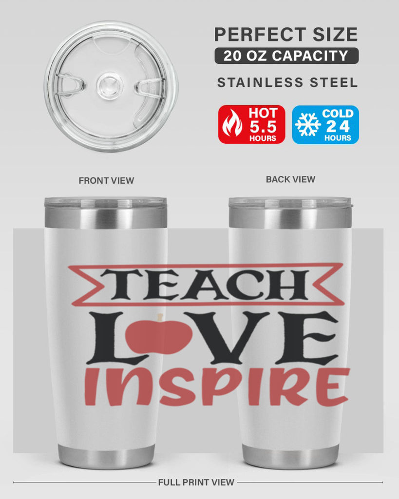 teach love inspre Style 147#- teacher- tumbler