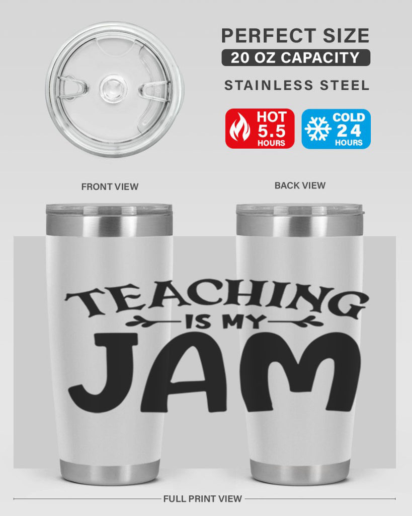teaching is my jam Style 125#- teacher- tumbler