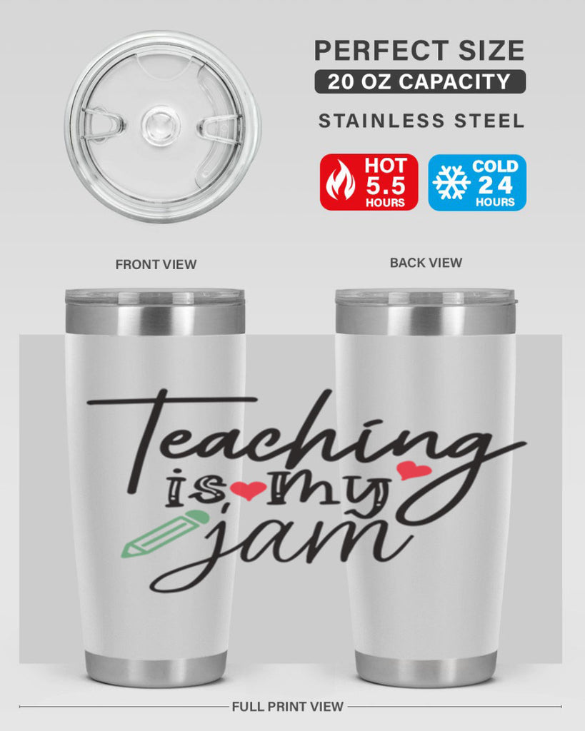 teaching is my jam Style 126#- teacher- tumbler