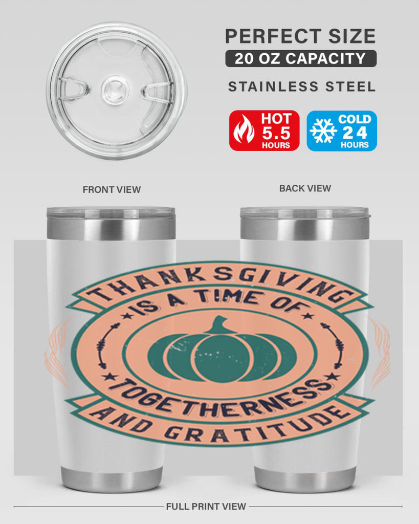 thanksgiving is a time of togetherness and gratitude 13#- thanksgiving- Tumbler