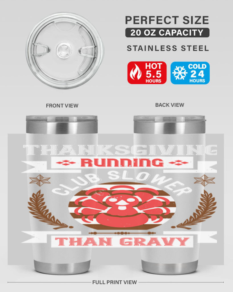 thanksgiving running club slowea than gravy 10#- thanksgiving- Tumbler
