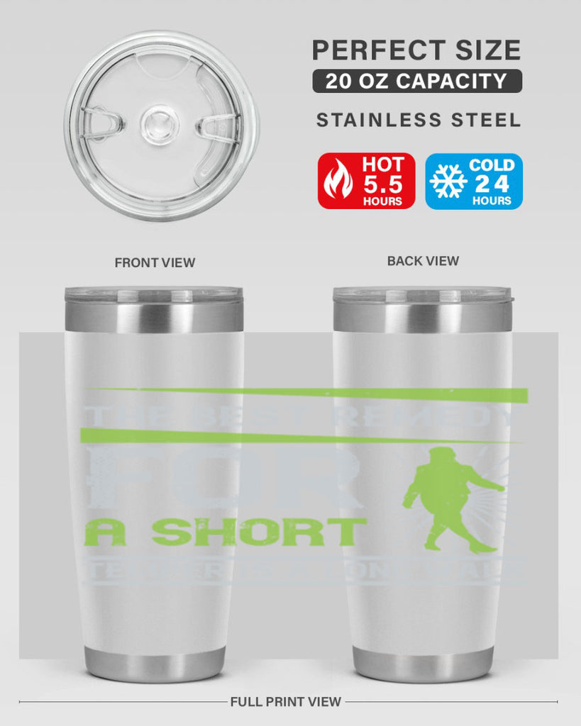 the best remedy for a short temper is a long walk 23#- walking- Tumbler