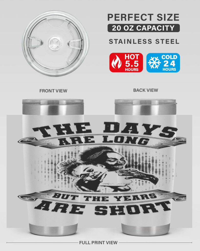the days are long but the years are short 28#- mothers day- Tumbler