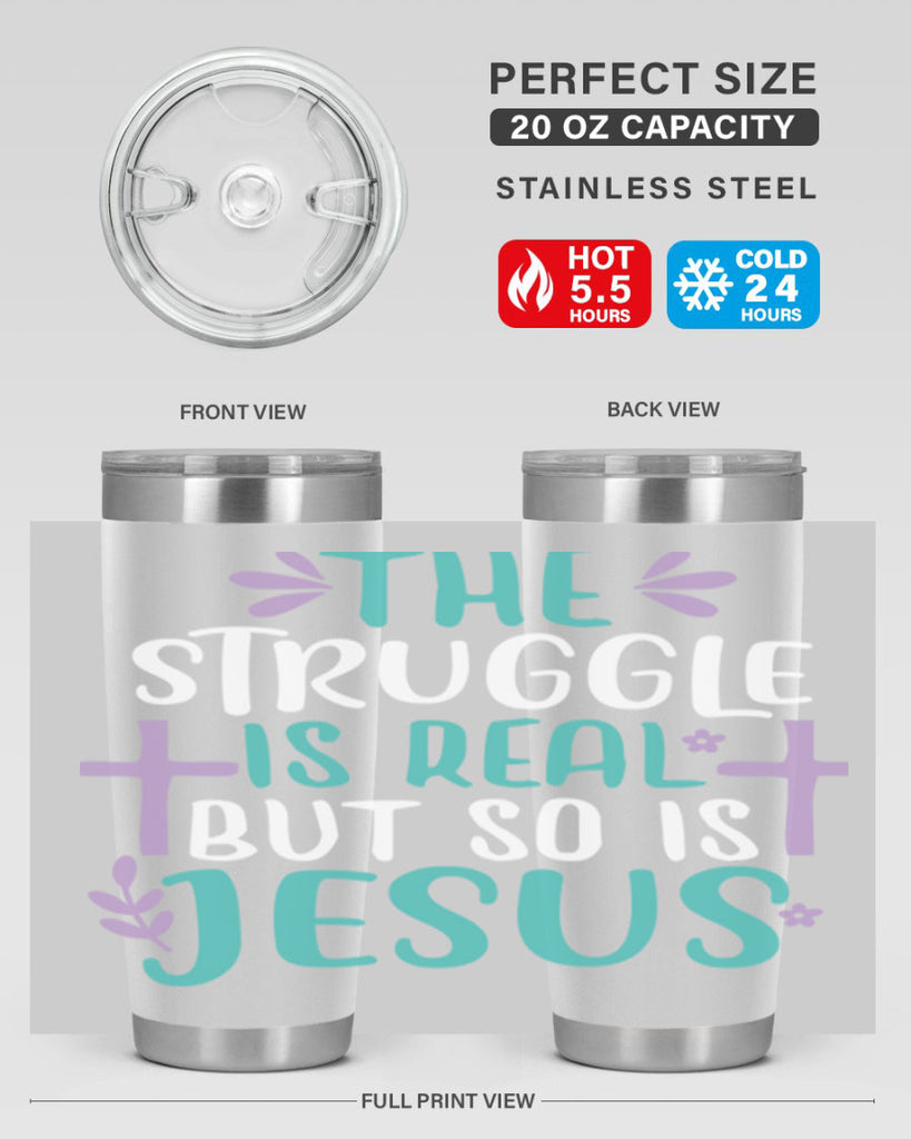 the struggle is real but so is jesusss 3#- easter- Tumbler