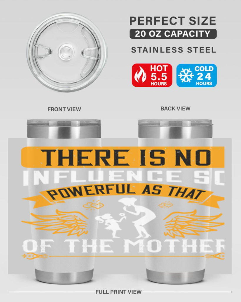 there is no influence so 27#- mothers day- Tumbler
