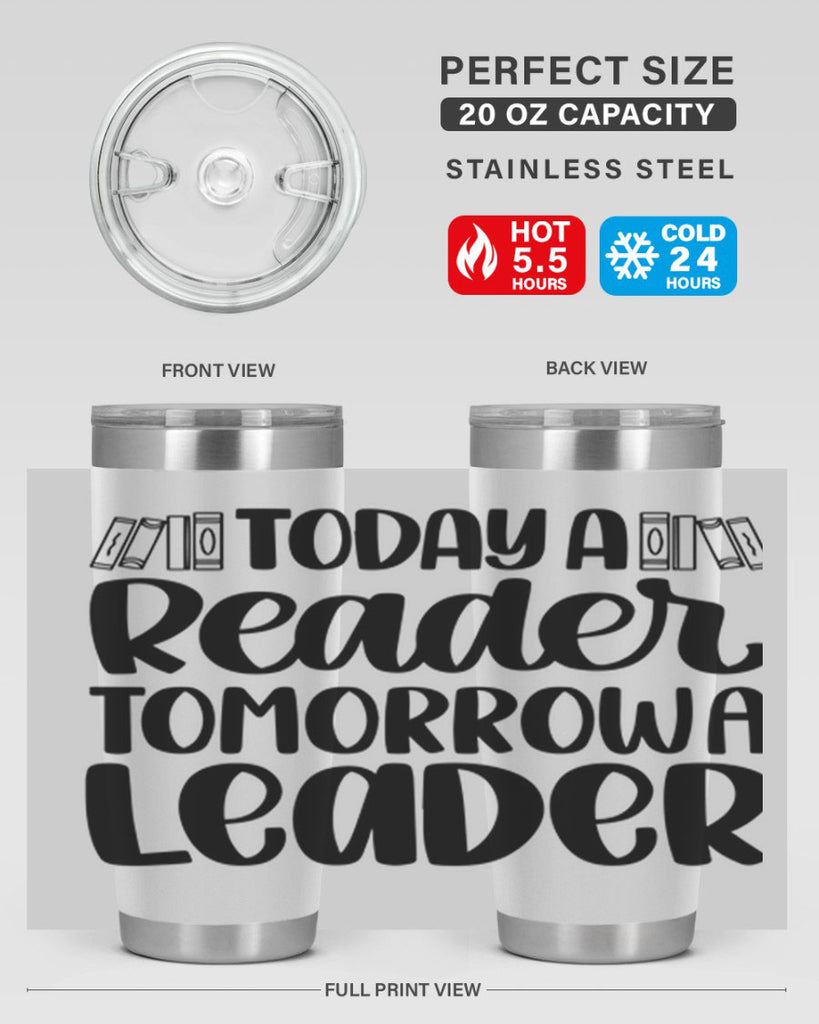 today a reader tomorrow a leader 23#- reading- Tumbler