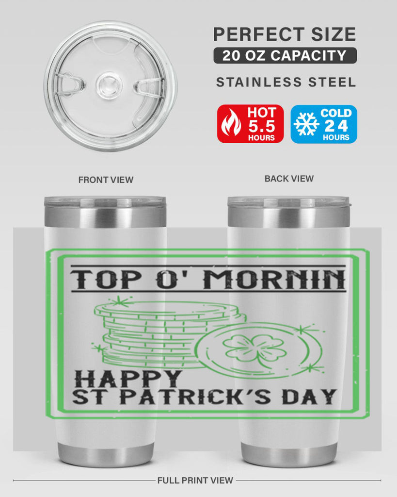 top o mornin happy st patrick’s day Style 8#- St Patricks Day- Tumbler