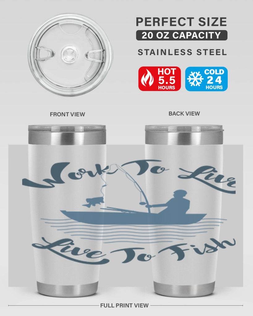 work to live 10#- fishing- Tumbler
