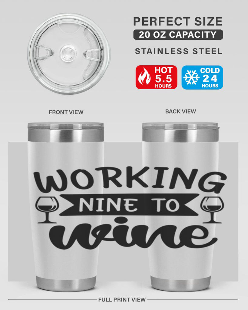 working nine to wine 140#- wine- Tumbler