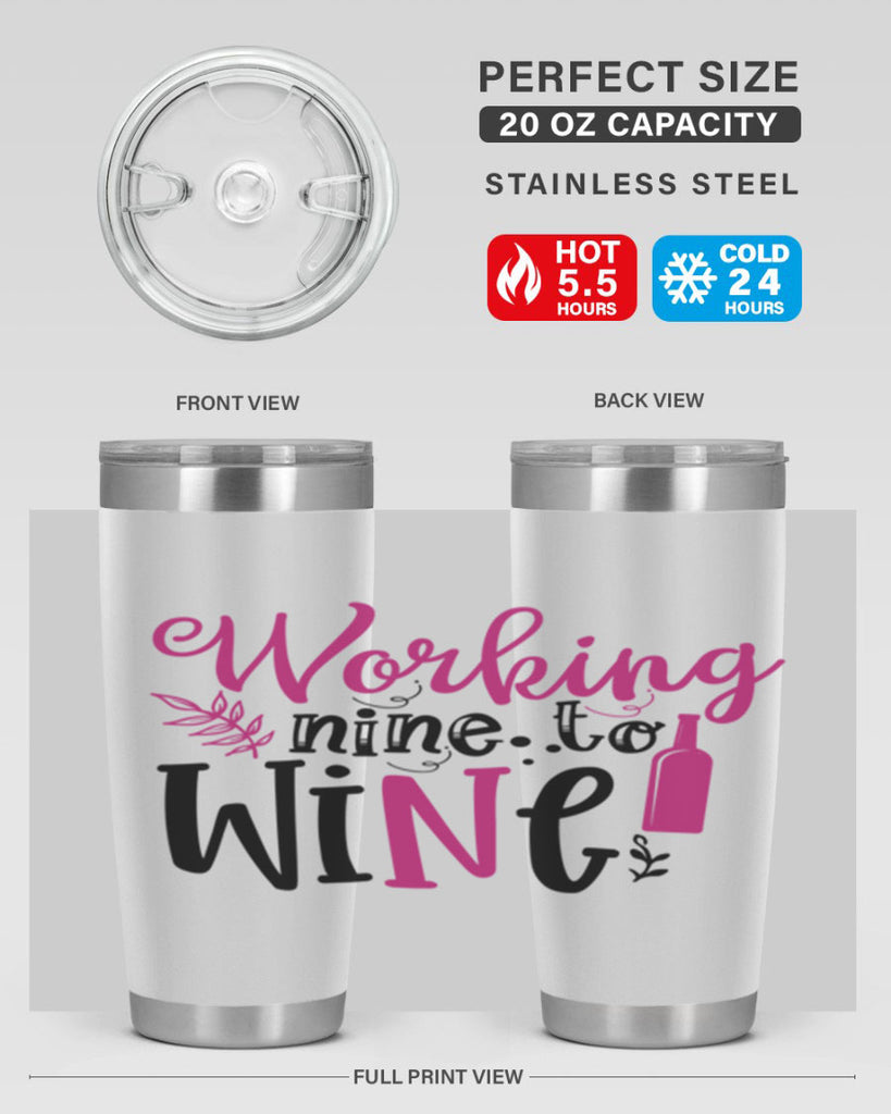 working nine to wine 141#- wine- Tumbler