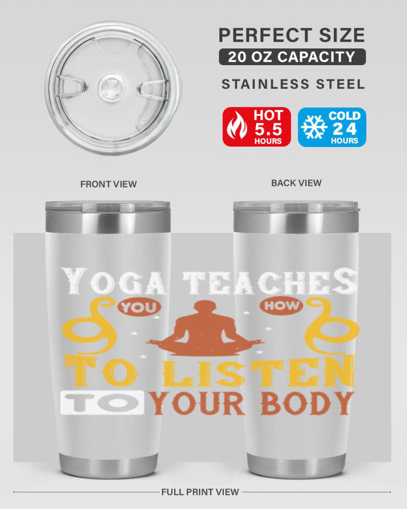yoga teaches you how to listen to your body 6#- yoga- Tumbler