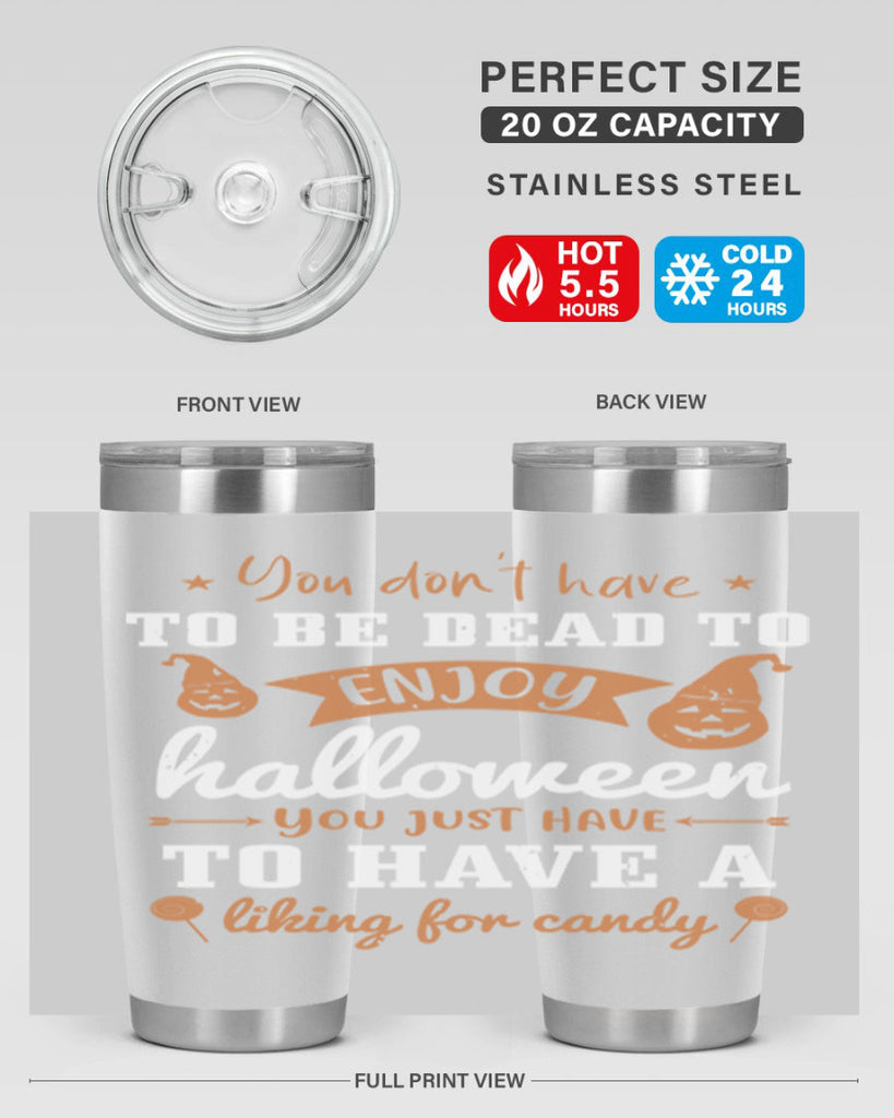 you dont have to be dead 119#- halloween- Tumbler