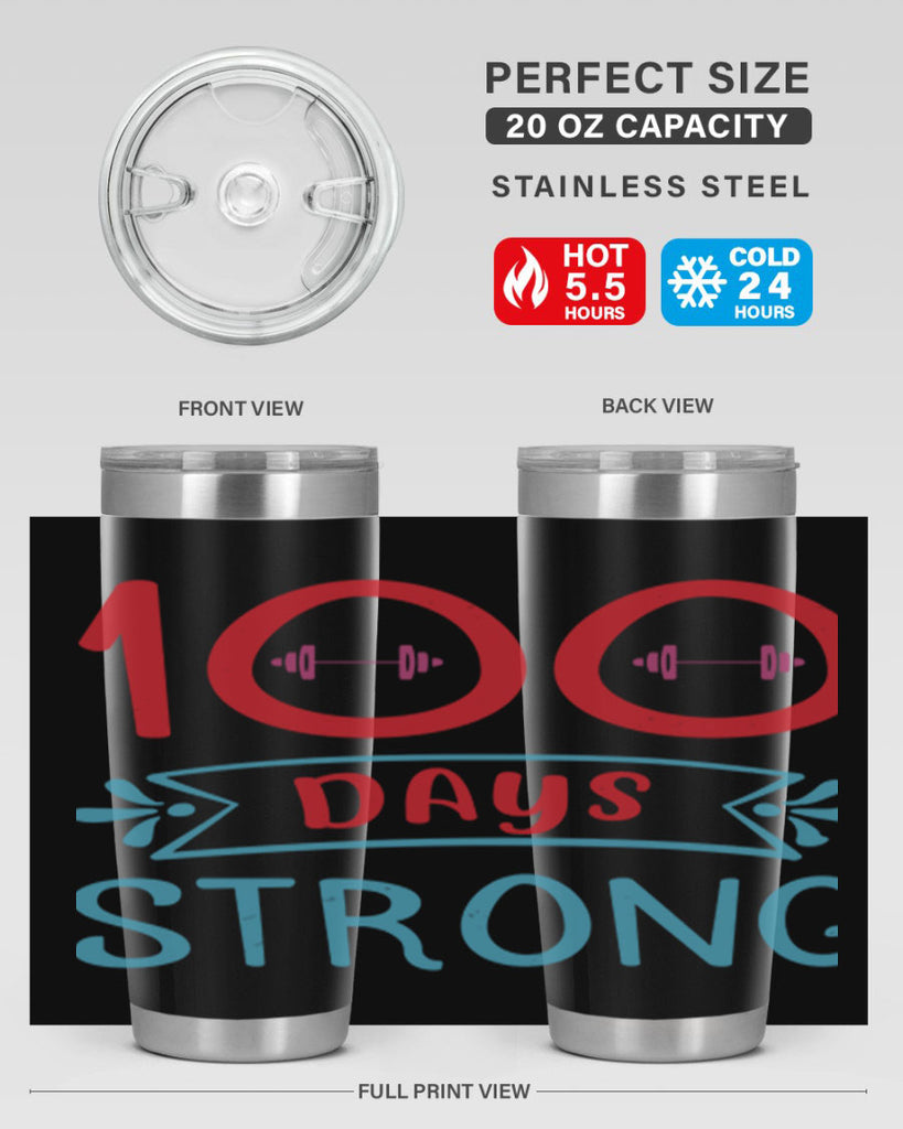 8 days strong 48#- 100 days of school- Tumbler