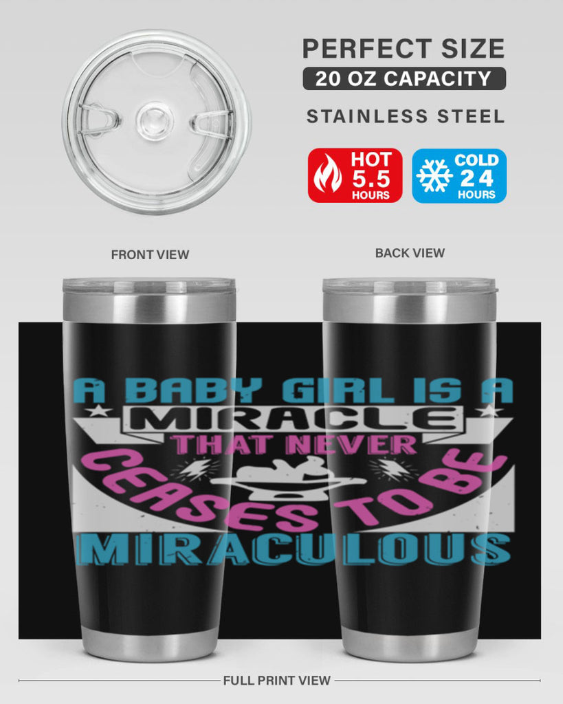 A baby girl is a miracle Style 196#- baby- tumbler
