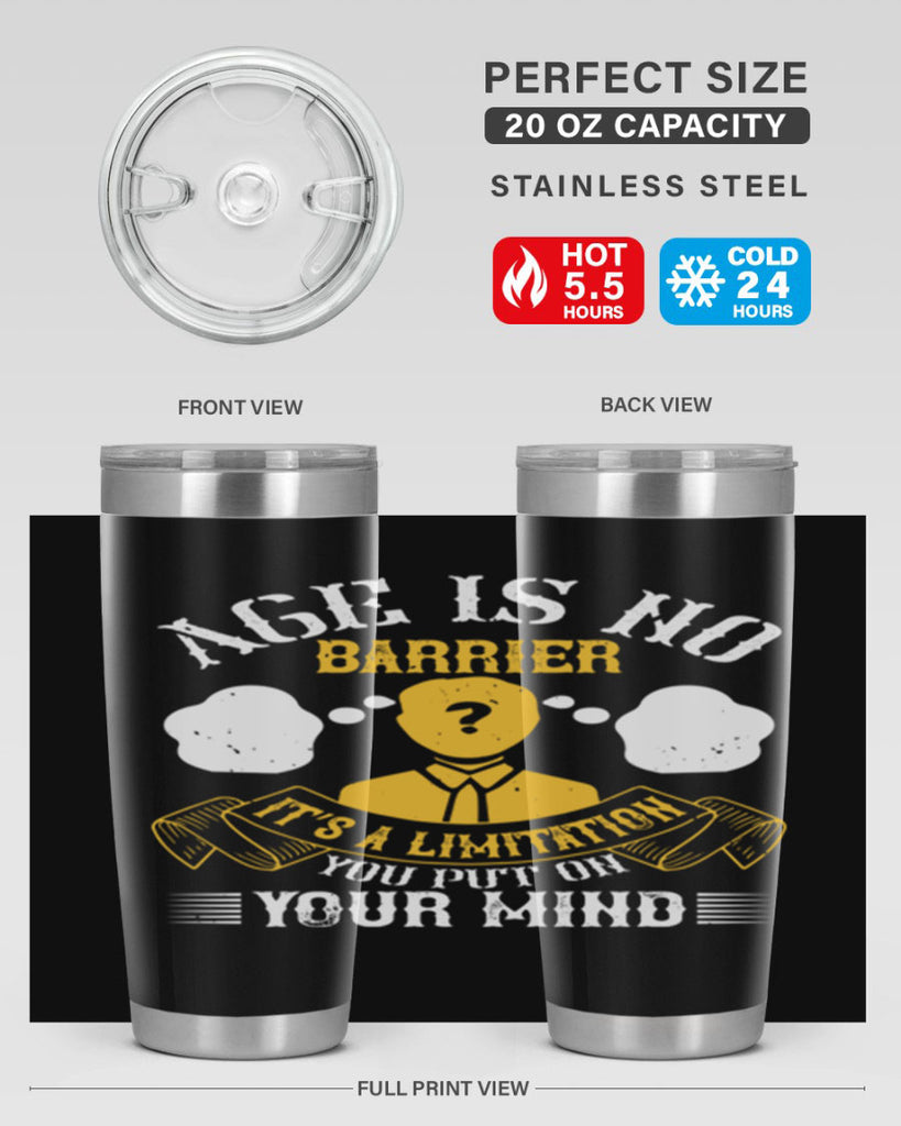 Age is no barrier It’s a limitation you put on your mind Style 28#- coaching- tumbler