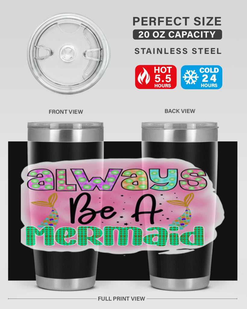 Always Be A Mermaid 13#- mermaid- Tumbler
