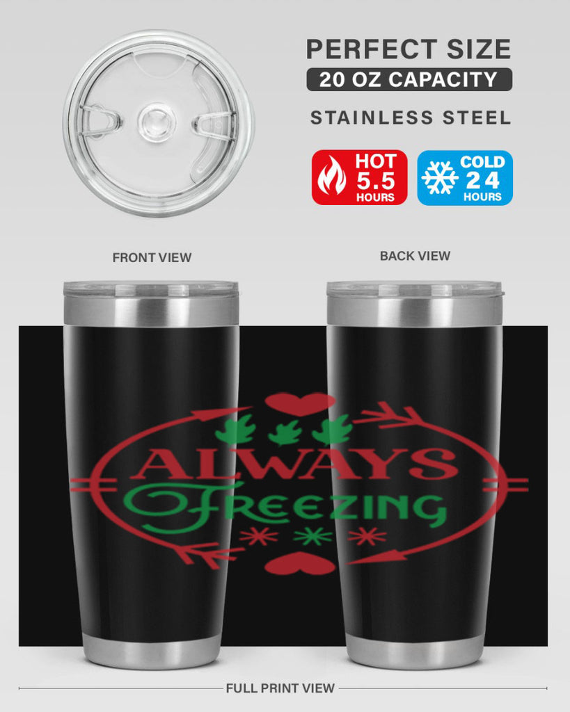 Always Freezing 8#- winter- Tumbler