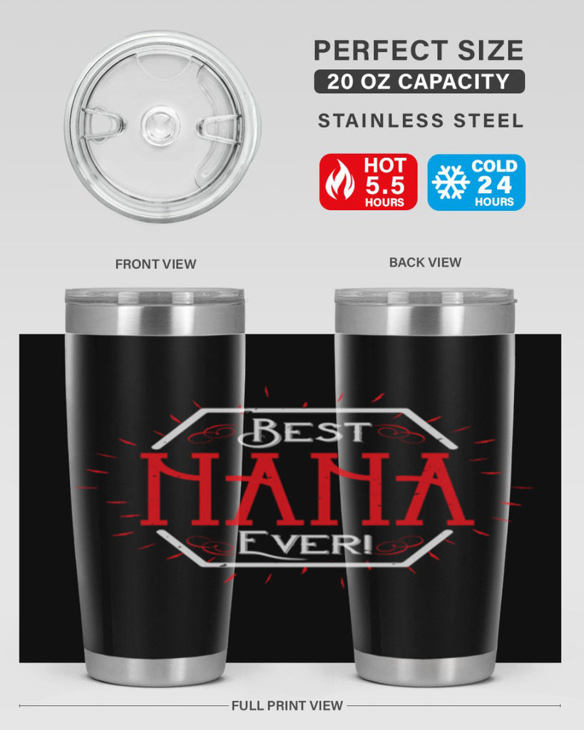 BEST NANA EVER 36#- grandma - nana- Tumbler