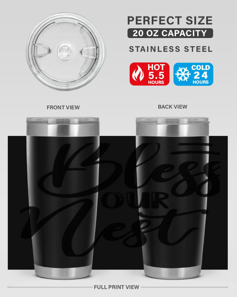 BLESS OUR NEST  69#- spring- Tumbler