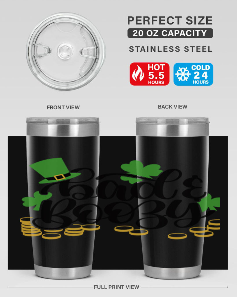 Bad Boozy Style 106#- St Patricks Day- Tumbler