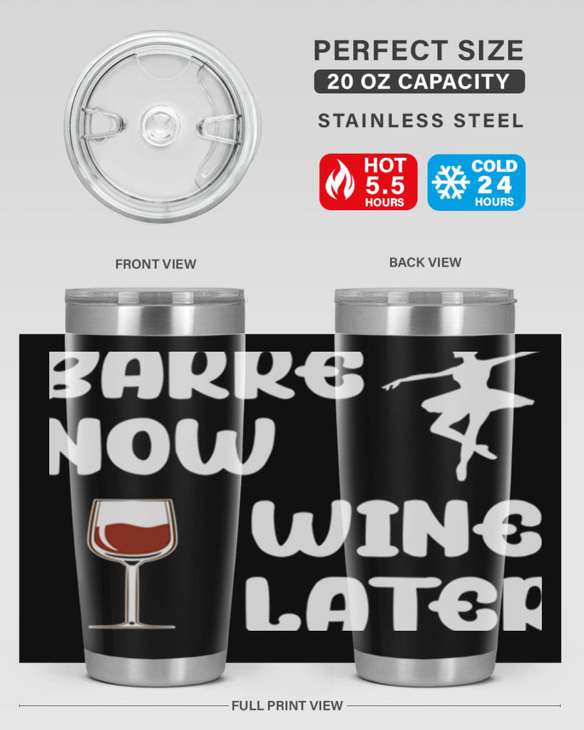 Barre Now Wine Later Pilates Ballet 18#- ballet- Tumbler