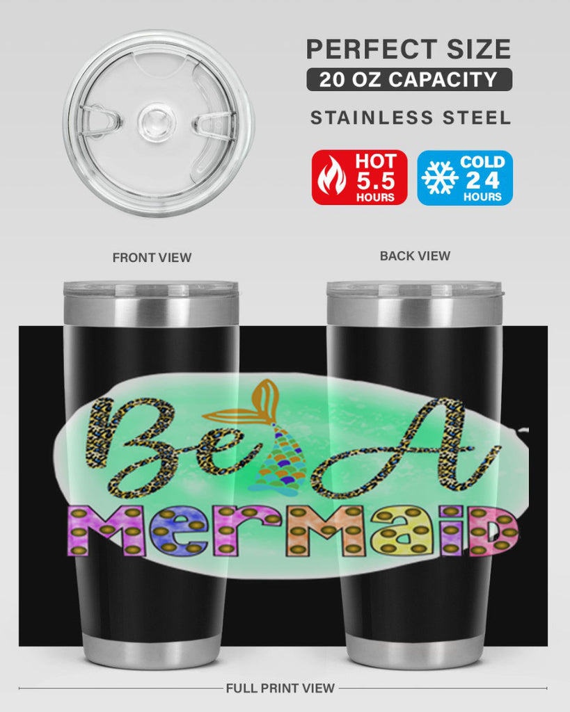 Be A Mermaid 51#- mermaid- Tumbler