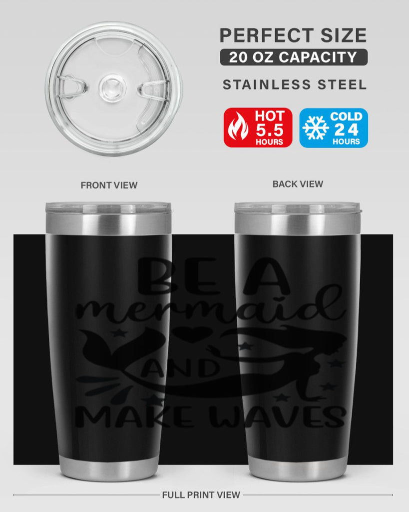 Be a mermaid and make 54#- mermaid- Tumbler