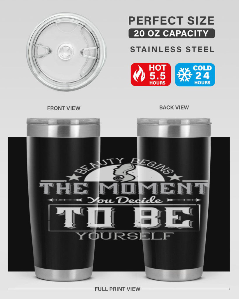 Beauty begins the moment you decide to be yourself Style 170#- make up- Tumbler