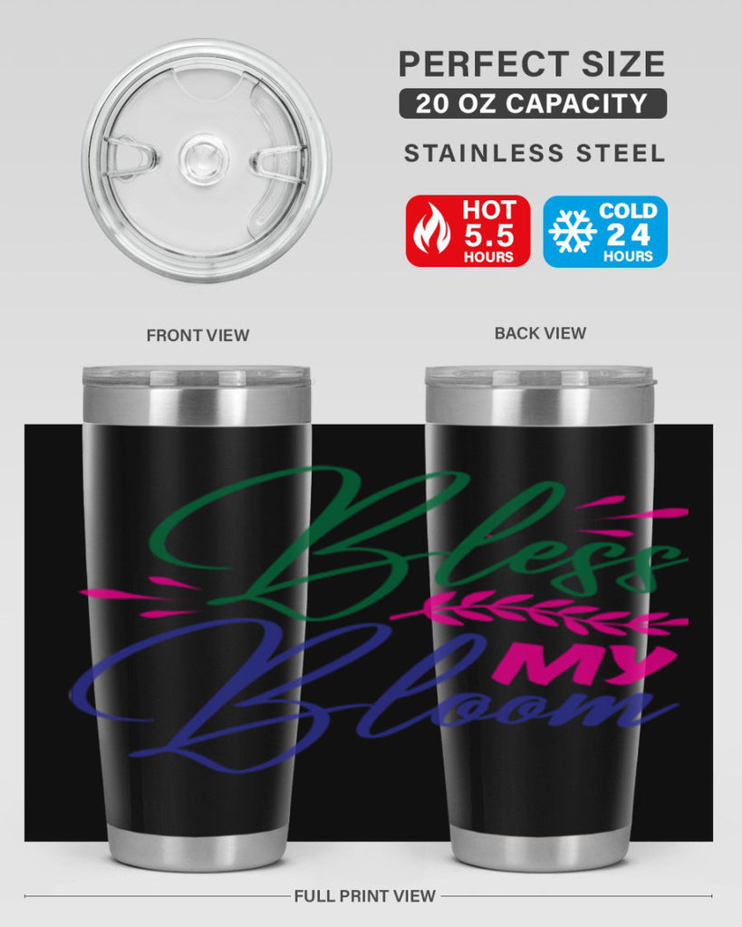 Bless My Bloom 37#- spring- Tumbler