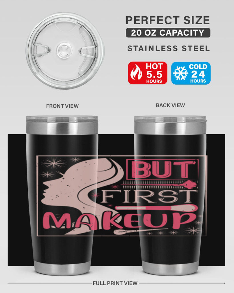 But first makeup Style 260#- make up- Tumbler