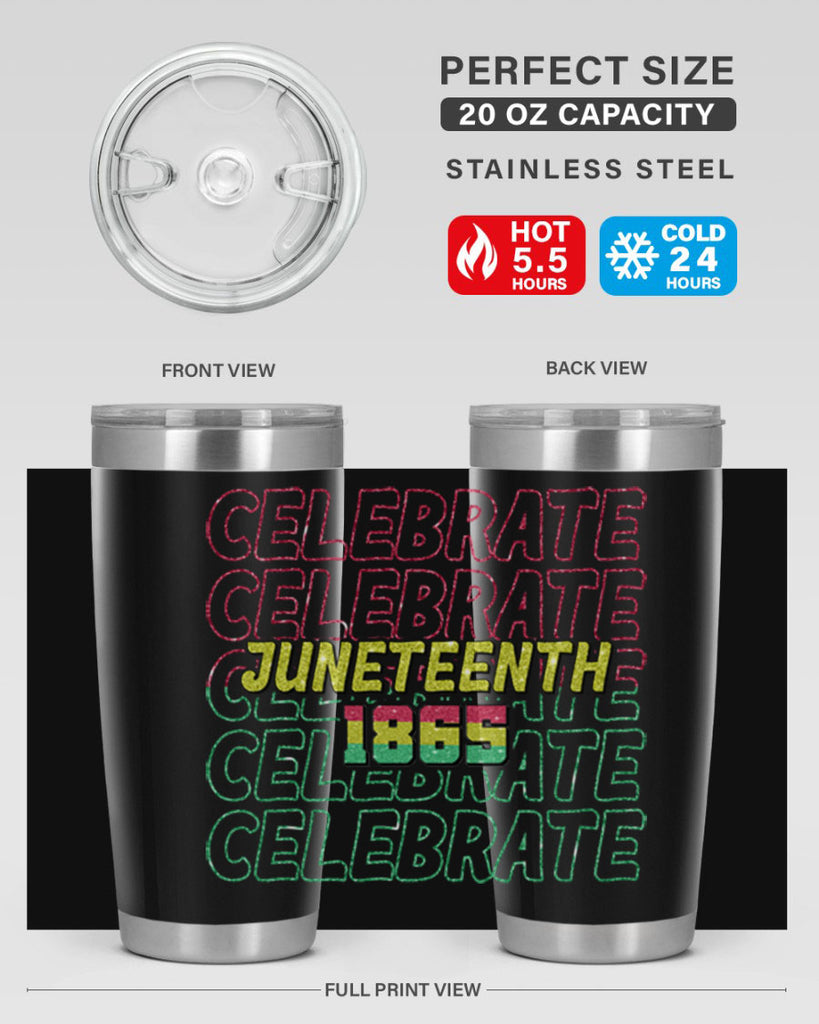 Celabrate Juneteenth Since 1865 Png 18#- Juneteenth- tumbler