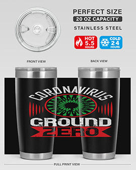 Corona Virus Ground Zero Style 5#- corona virus- Tumbler