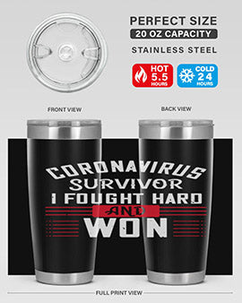 Corona Virus Survivor i fought and own Style 4#- corona virus- Tumbler