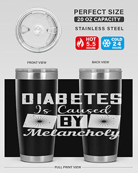 Diabetes is caused by melancholy Style 49#- diabetes- Tumbler