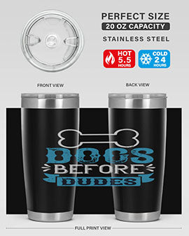 Dogs Before Dudes Style 215#- dog- Tumbler