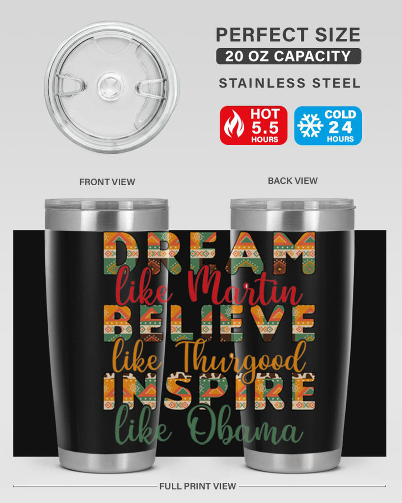 Dream Believe Inspire Junteenth Png 31#- Juneteenth- tumbler