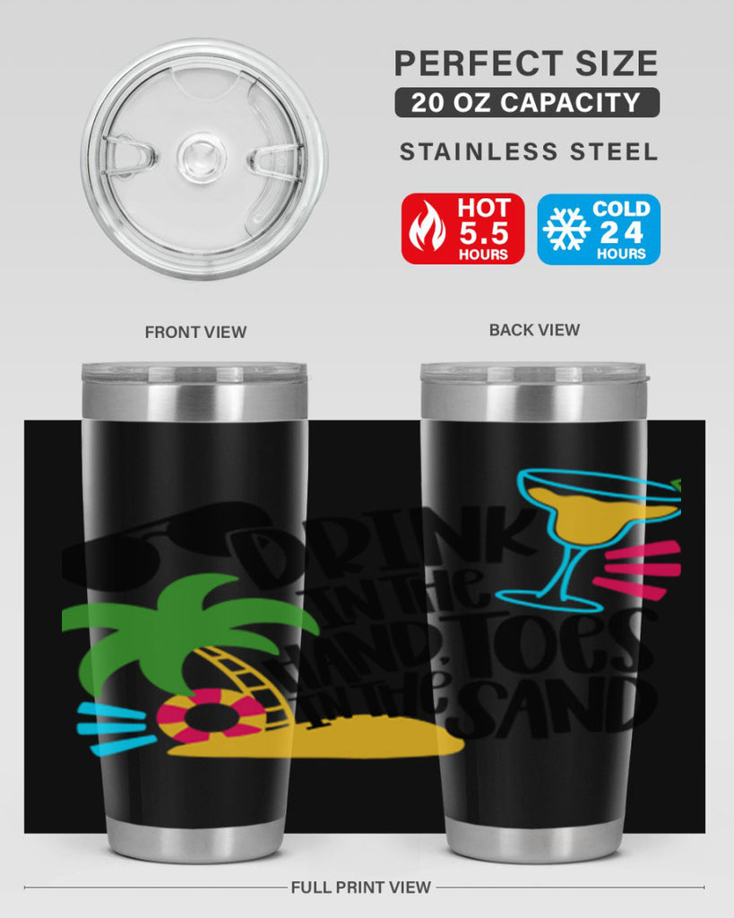 Drink In The Hand Toes In The Sand Style 48#- summer- Tumbler