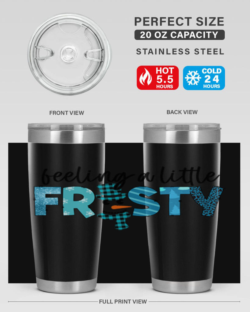 Feeling a little frosty 105#- winter- Tumbler