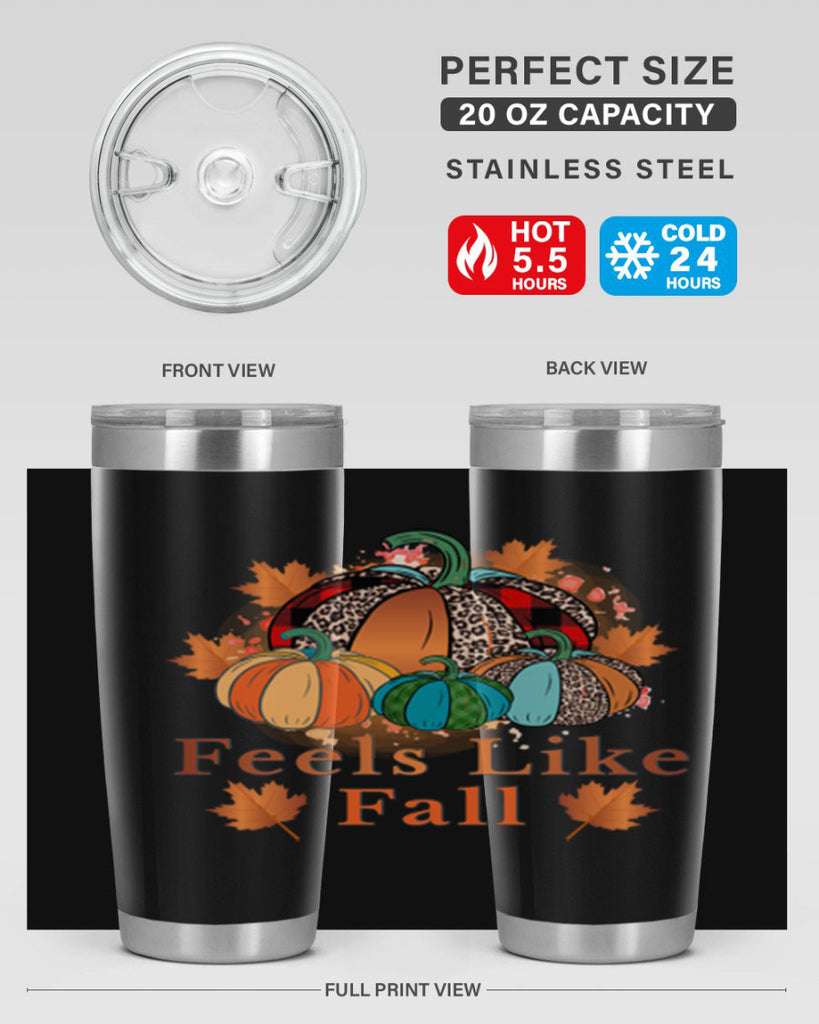 Feels Like Fall 183#- fall- Tumbler
