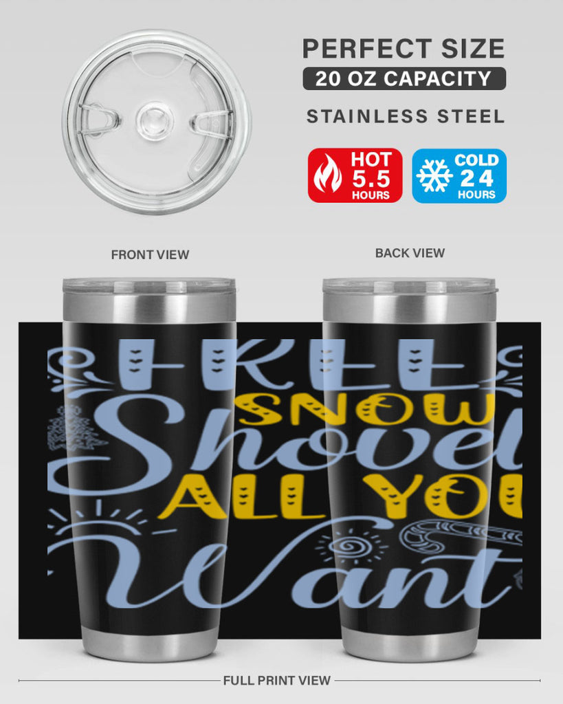 Free snow shovel all you want107#- winter- Tumbler
