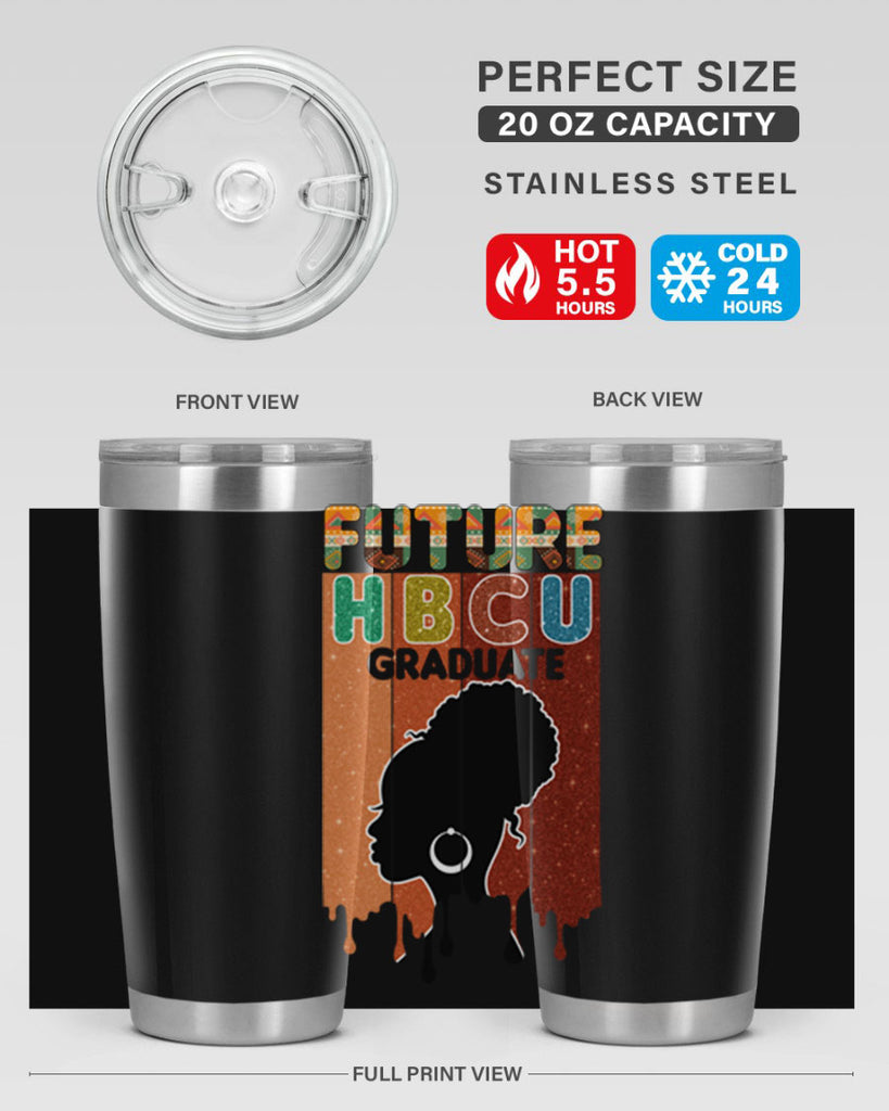 Future Hbcu Grad History Black Melanin 21#- Juneteenth- tumbler